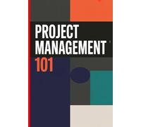 Project Management 101: 100 Page Blank Lined Journal to Write in, Funny Fake Book Cover, Gag Gift Idea for Men, Women, Adults, Family, Friends, Couple, Colleague