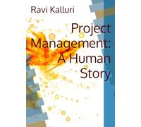 Project Management: A Human Story
