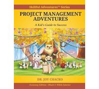 Project Management Adventures: A Kid’s Guide to Success (Skillful Adventures(tm))