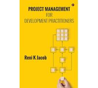Project Management for Development Practitioners