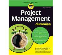 Project Management For Dummies: (6th edition)