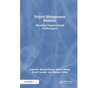 Project Management Maturity: Elevating Organizational Performance