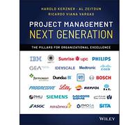 Project Management Next Generation: The Pillars for Organizational Excellence