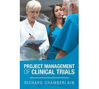 Project Management of Clinical Trials