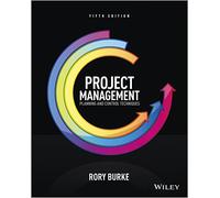Project Management: Planning and Control Techniques, 5th Edition