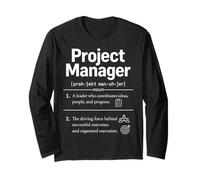 Project Manager Definition Leadership Team Success boss Long Sleeve T-Shirt