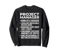 Project Manager Funny Job Duties List Sarcastic Typography Sweatshirt