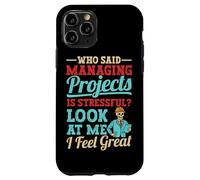 Project Manager funny Project Management Case for iPhone 11 Pro