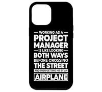 Project Manager funny Project Management Case for iPhone 12 Pro Max