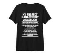 Project Manager Funny Project Management Premium T-Shirt