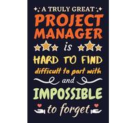 Project Manager Gifts: Blank Lined Notebook Journal Diary Paper, a Funny and Appreciation Gift for Project Manager to Write in
