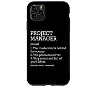 Project Manager Job Definition Funny Project Manager Case for iPhone 11 Pro Max