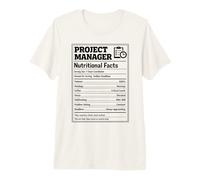 Project Manager Nutritional Facts Management Professional Premium T-Shirt