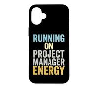 Project Manager Running On PM Energy Agile Leadership Case for iPhone 16 Plus