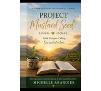 Project Mustard Seed: 52 Weeks for the Burned-Out Teacher to Thrive at School