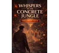 PROJECT NYX: WHISPERS IN THE CONCRETE JUNGLE (homeless Jack)