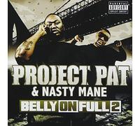 Project Pat - Belly on Full 2