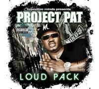 Project Pat - Loud Pack