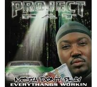 Project Pat - Mista Don'T Play: Everythangs Workin [VINYL]