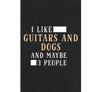 Project Planner - I Like Guitars And Dogs And Maybe 3 People Good: Work Organizer Project Management Notebook Track Personal Small And Medium Project,Notebook Journal