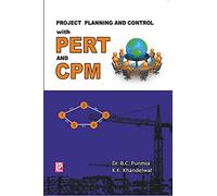 Project Planning and Control with Pert and Cpm