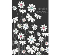 Project Planning Notebook: Track Of All The Details Necessary To Get The Project Done - Project Management Task Tracker