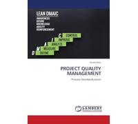 PROJECT QUALITY MANAGEMENT: Process Standardization