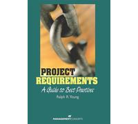 Project Requirements: A Guide to Best Practice