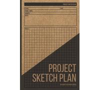 Project Sketch Plan: Design House, Garden Or Any Other Plan for Client, 4x4 Graph / Grid Paper. Perfect Book for Architects, Estimators, Construction Worker To Draw Any Design For The Client.