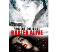 Project Solitude: Buried Alive