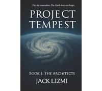 Project Tempest: Book 1: The Architects: 2
