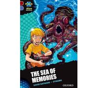Project X Alien Adventures: Dark Red Book Band, Oxford Level 17: The Sea of Memories