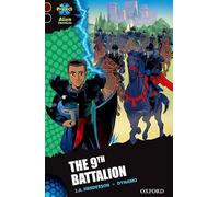 Project X Alien Adventures: Dark Red + Book Band, Oxford Level 20: The 9th Battalion