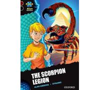 Project X Alien Adventures: Dark Red + Book Band, Oxford Level 20: The Scorpion Legion