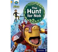 [(Project X: Alien Adventures: Gold: The Hunt for Nok)] [ By (author) Karen Ball, Illustrated by Jonatronix ] [September, 2013]