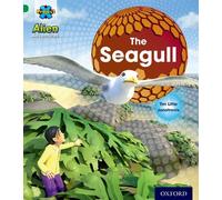 Project X: Alien Adventures: Green: The Seagull – Oxford University Press