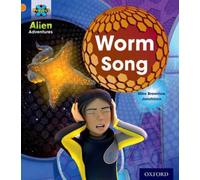 Project X: Alien Adventures: Orange: Worm Song