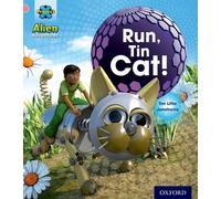 Project X: Alien Adventures: Pink: Run, Tin Cat