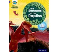 Project X: Alien Adventures: Purple: The Screams Of The Raptiss by Elen Caldecott (5-Sep-2013) Paperback