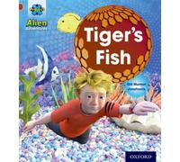 Project X: Alien Adventures: Red: Tiger's Fish