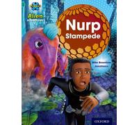 Project X: Alien Adventures – Turquoise: Nurp Stampede – Oxford University Press