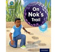 Project X: Alien Adventures: Yellow: On Nok's Trail by Alison Hawes (2013-09-05)