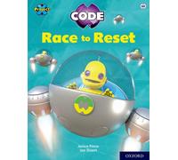 Project X CODE: White Book Band, Oxford Level 10: Sky Bubble: Race to Reset