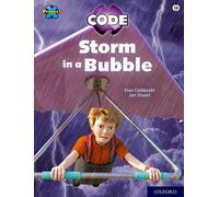 Project X CODE: White Book Band, Oxford Level 10: Sky Bubble: Storm in a Bubble: (Project X CODE)