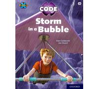Project X CODE: White Book Band, Oxford Level 10: Sky Bubble: Storm in a Bubble