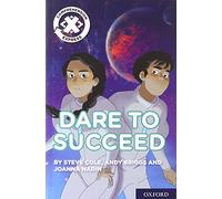 Project X Comprehension Express: Stage 3: Dare to Succeed (Project X ^IComprehension Express^R)