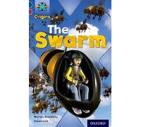 Project X Origins: Dark Blue Book Band, Oxford Level 15: Endangered: The Swarm