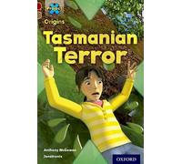 Project X Origins: Dark Red Book Band, Oxford Level 18: Unexplained: Tasmanian Terror: (Project X Origins)