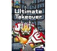 Project X Origins: Dark Red Book Band, Oxford Level 18: Unexplained: Ultimate Takeover