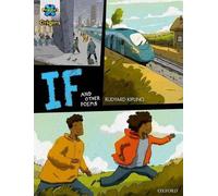 Project X Origins Graphic Texts: Dark Blue Book Band, Oxford Level 15: If and other poems